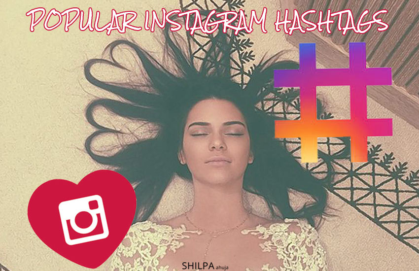 Popular instagram hashtags trending likes on instagram latest hashs lifestyles 1