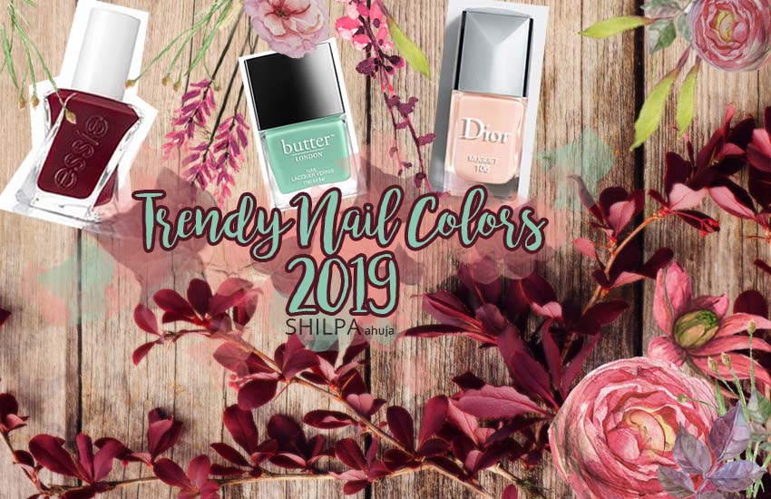 top trendy-nail-colors-2019 best trending polish