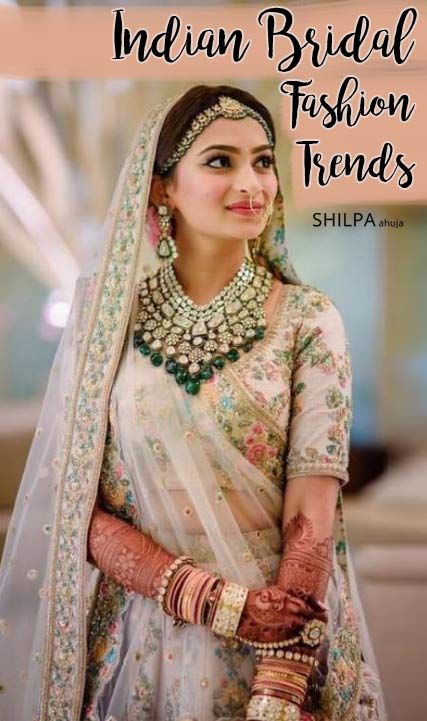 Indian Bridal Trends 2019: Shilpa-Approved Wedding Fashion
