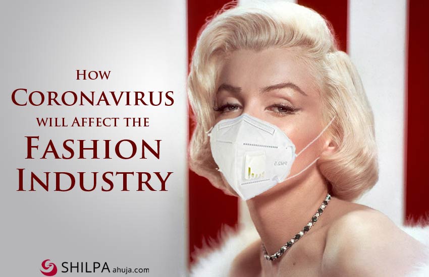 marilyn-monroe affecting Impact of Coronavirus on the Fashion Industry